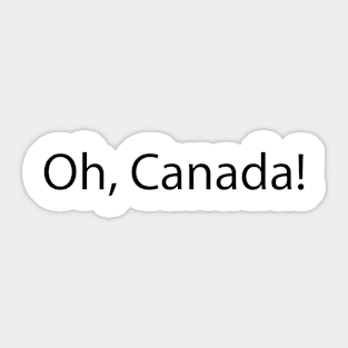 Canada Quote 11 Sticker